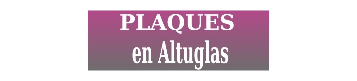 Plaques funéraires personnalisées en Altuglas